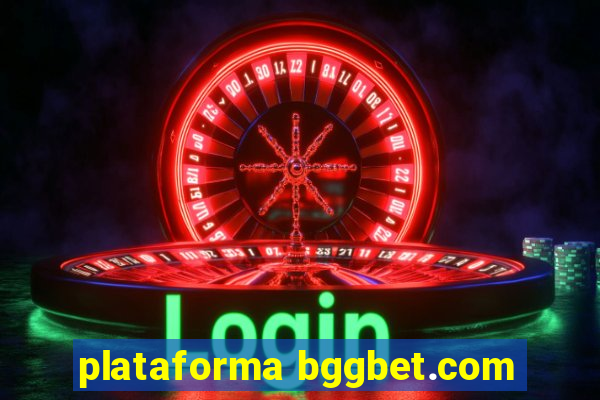 plataforma bggbet.com